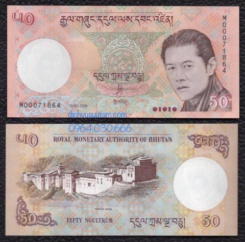 Tiền Bhutan 50 ngultrum, quốc gia hạnh phúc nhất thế giới